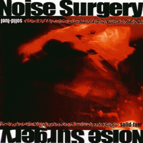 Noise Surgery : Solid-fuel
